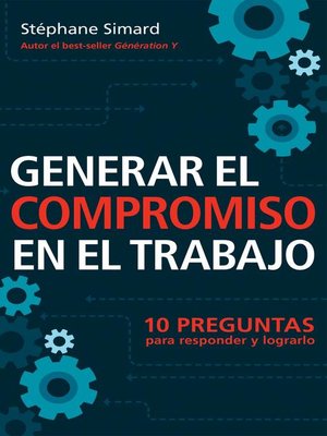 cover image of Generar el compromiso en el trabajo